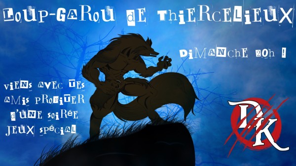 sortie Soirée Loup-garou de Thiercelieux à Reims 