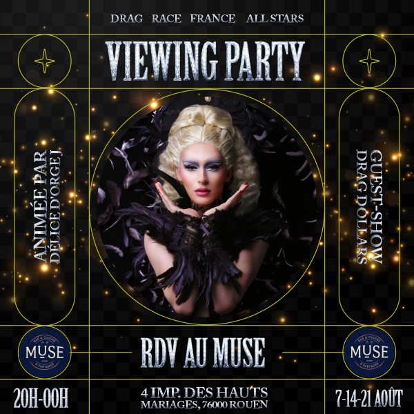 sortie VIEWING PARTY EP 7 + DRAG SHOW à Rouen